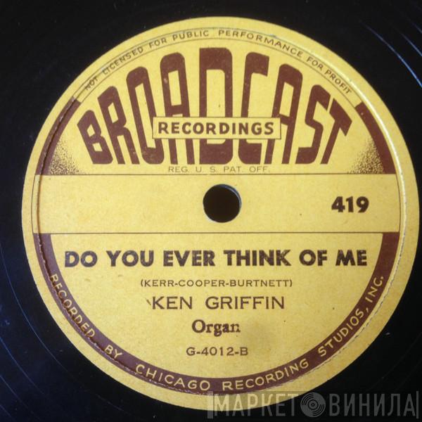  Ken Griffin   - Red Wing / Do You Ever Think Of Me