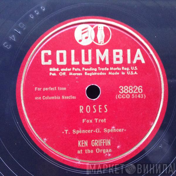  Ken Griffin   - Roses / Little Sally One Shoe