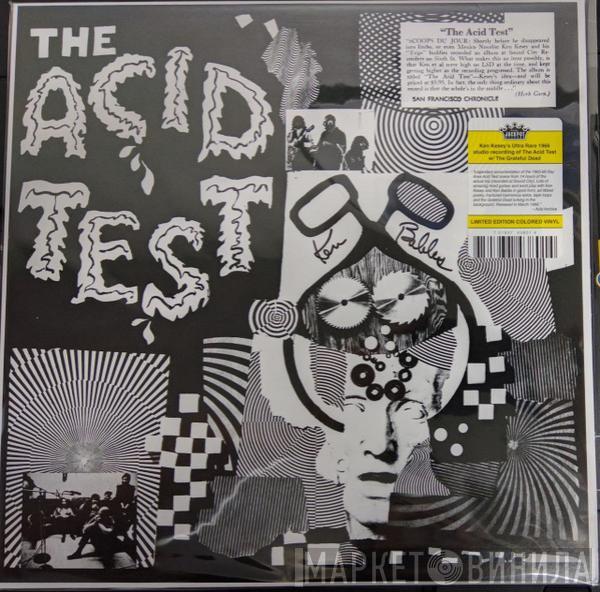Ken Kesey - The Acid Test