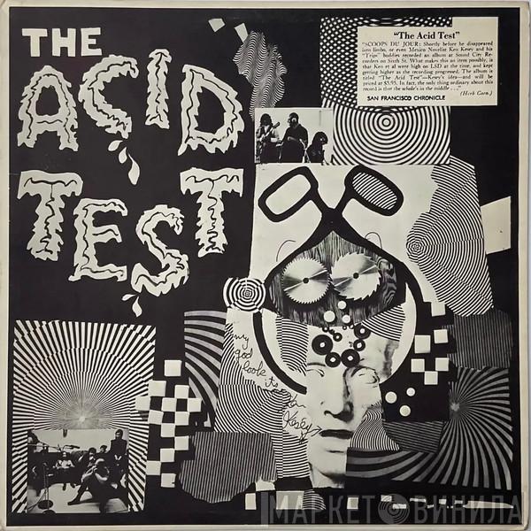  Ken Kesey  - The Acid Test