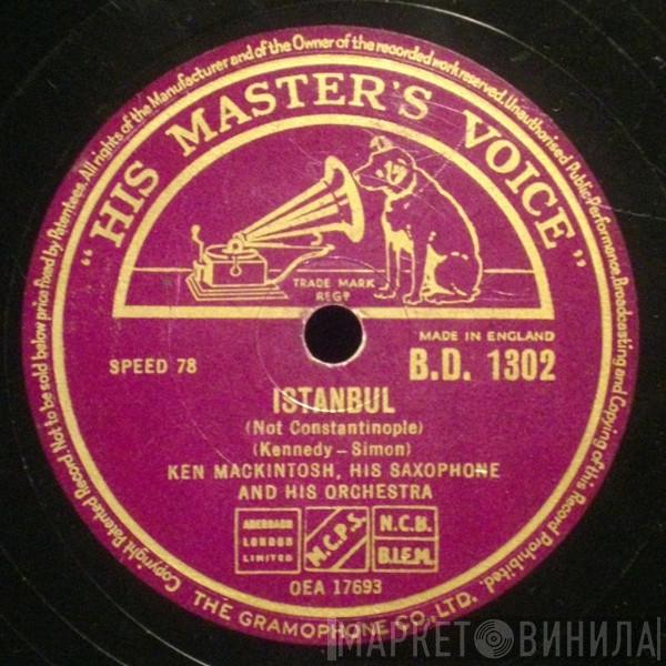 Ken Mackintosh And His Orchestra - Istanbul / Skin Deep