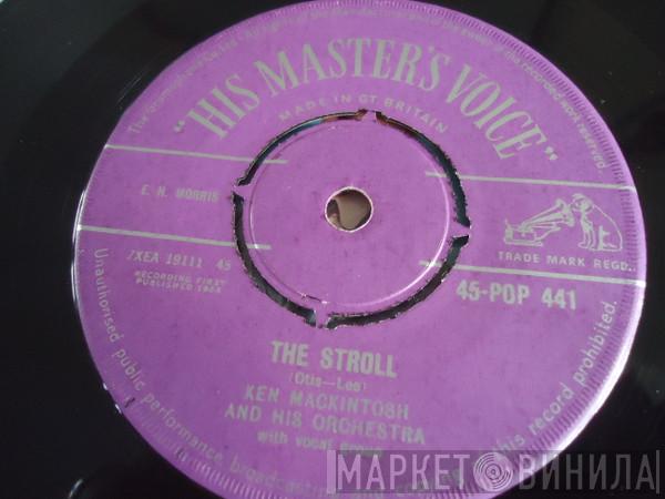 Ken Mackintosh And His Orchestra - The Stroll / The Swingin' Shepherd Blues
