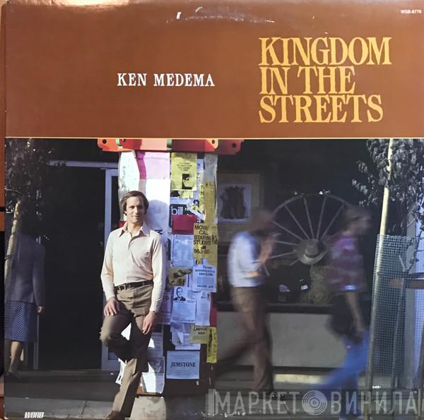  Ken Medema  - Kingdom In The Streets