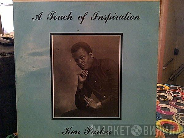 Ken Parker - A Touch Of Inspiration
