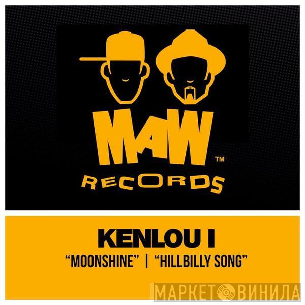  Kenlou  - Moonshine / Hillbilly Song