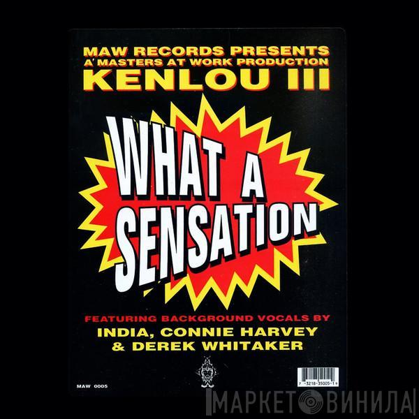  Kenlou  - What A Sensation