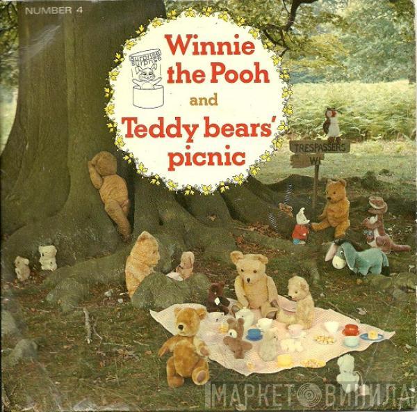 Kenneth Connor Cheryl Kennedy The Wonderland Singers The Alyn Ainsworth Orchestra Jim Dale  - Winnie The Pooh / Teddy Bears' Picnic