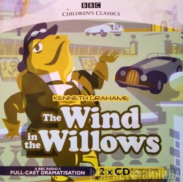 Kenneth Grahame, Alan Bennett - The Wind In The Willows