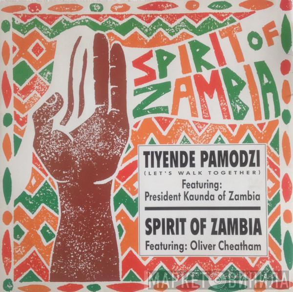 Kenneth Kaunda, Oliver Cheatham - Tiyende Pamodzi (Let's Walk Together) / Spirit Of Zambia