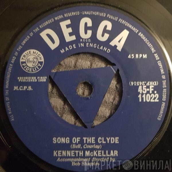  Kenneth McKellar  - Song Of The Clyde / It's A Long, Long Way To Tipperary