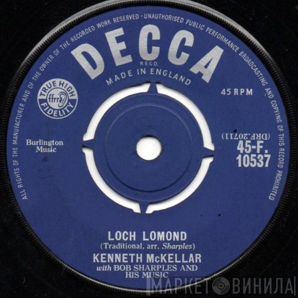 Kenneth McKellar, Bob Sharples And His Music - Loch Lomond