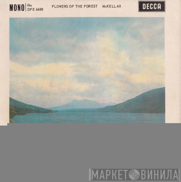  Kenneth McKellar  - Flowers Of The Forest