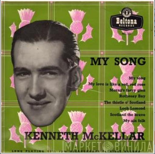 Kenneth McKellar - My Song