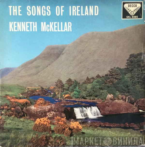 Kenneth McKellar  - Songs Of Ireland