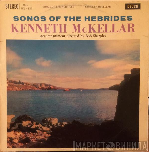  Kenneth McKellar  - Songs Of The Hebrides