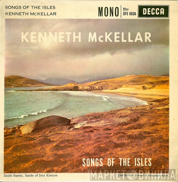 Kenneth McKellar - Songs Of The Isles