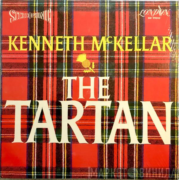  Kenneth McKellar  - The Tartan