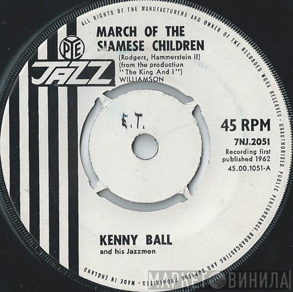 Kenny Ball And His Jazzmen - March Of The Siamese Children