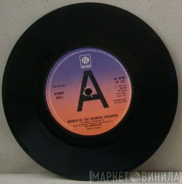 Kenny Ball And His Jazzmen  - March Of The Siamese Children