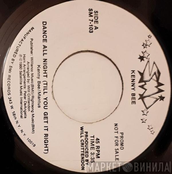Kenny Bee - Dance All Night (Till You Get It Right)