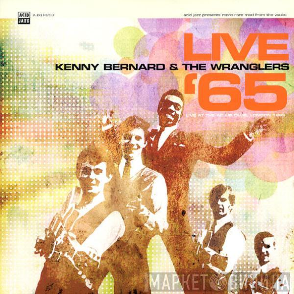 Kenny Bernard, The Wranglers - Live '65