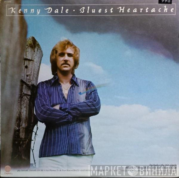 Kenny Dale - Bluest Heartache