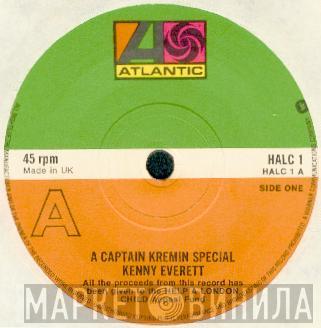 Kenny Everett - A Captain Kremin Special