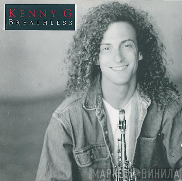 Kenny G  - Breathless