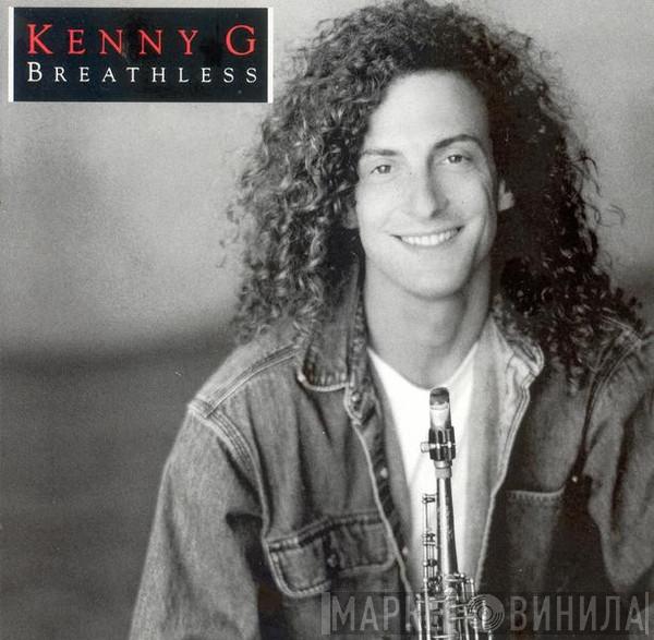 Kenny G  - Breathless