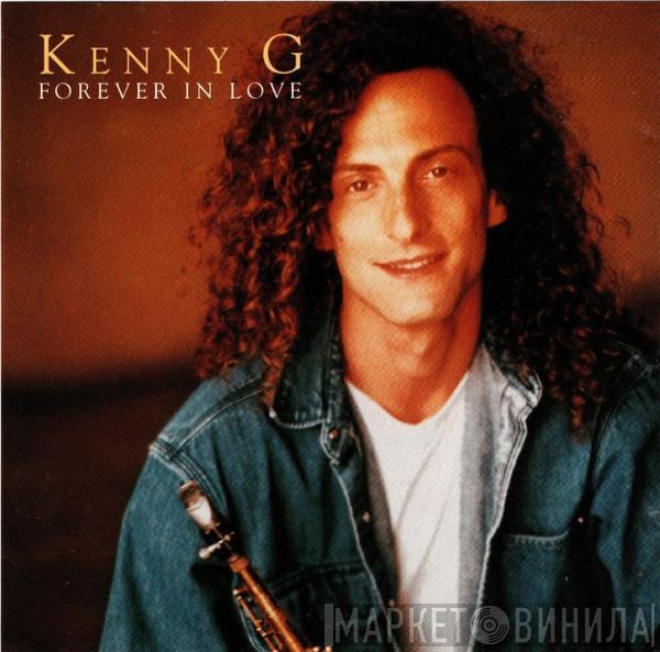  Kenny G   - Forever In Love