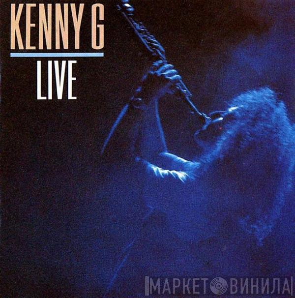  Kenny G   - Live