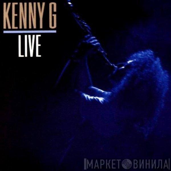  Kenny G   - Live