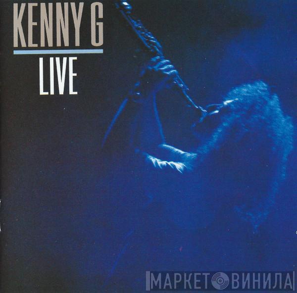 Kenny G  - Live