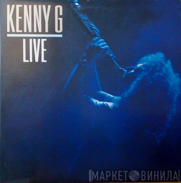  Kenny G   - Live