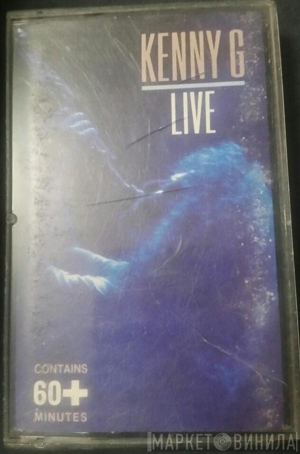  Kenny G   - Live