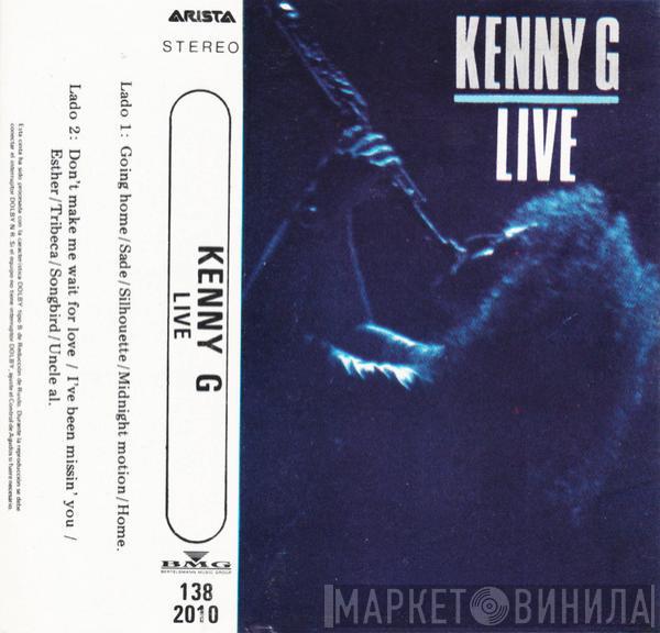  Kenny G   - Live