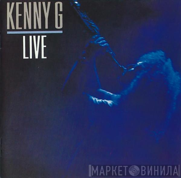  Kenny G   - Live