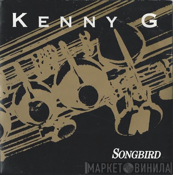 Kenny G  - Songbird