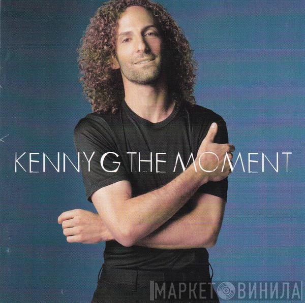 Kenny G  - The Moment