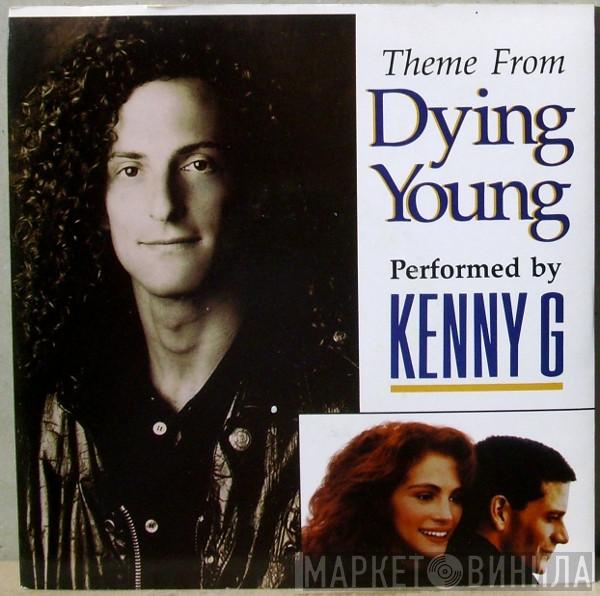 Kenny G  - Theme From Dying Young