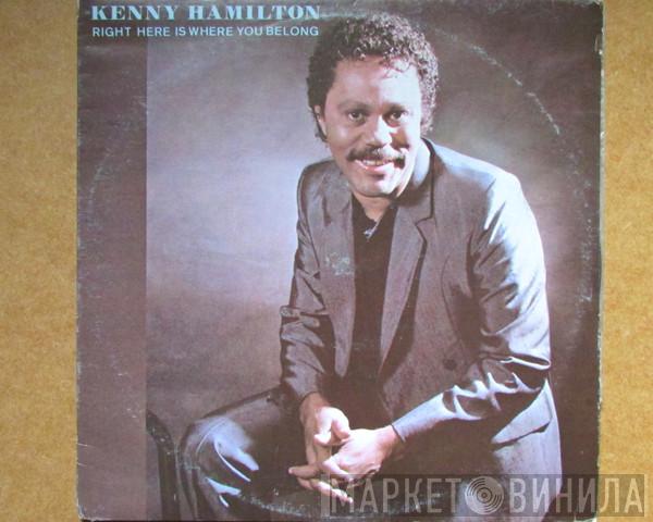 Kenny Hamilton  - Right Here Is Where You Belong
