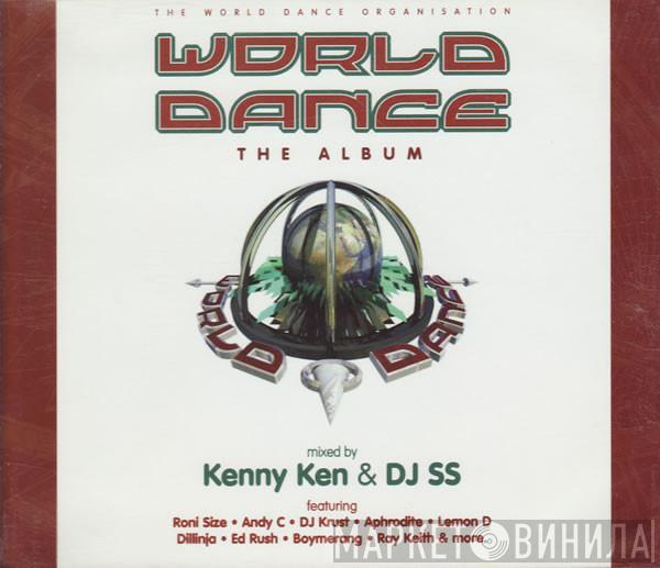 Kenny Ken, DJ SS - World Dance - The Album
