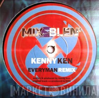 Kenny Ken - Everyman Remixes