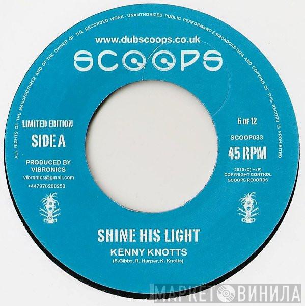 Kenny Knots - Shine His Light