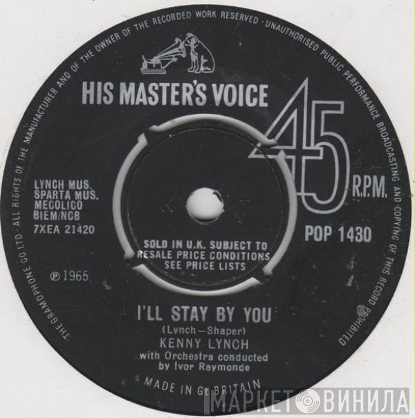  Kenny Lynch  - I'll Stay By You