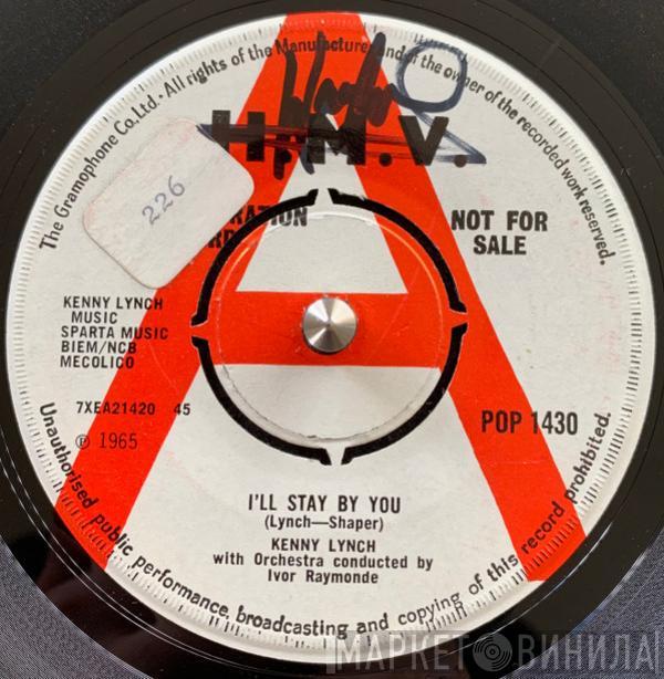 Kenny Lynch - I'll Stay By You