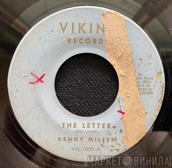 Kenny Miller  - The Letter / You Better Believe It