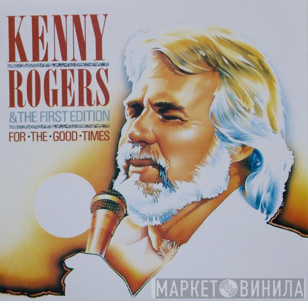 Kenny Rogers & The First Edition - For The Good Times