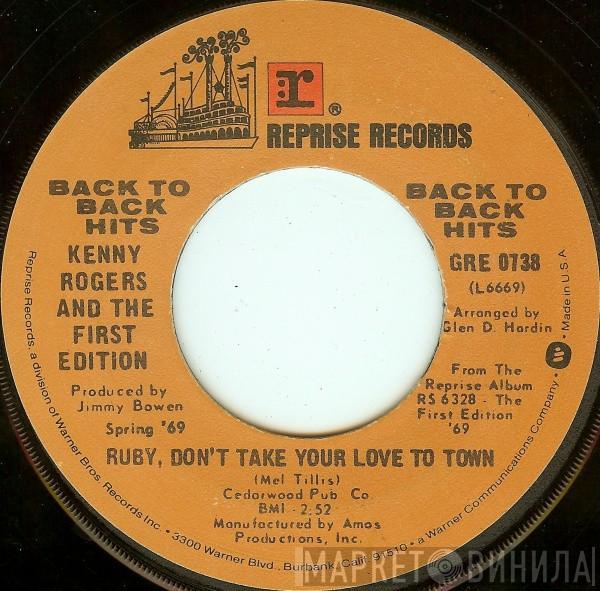 Kenny Rogers & The First Edition - Ruby, Don't Take Your Love To Town / Reuben James