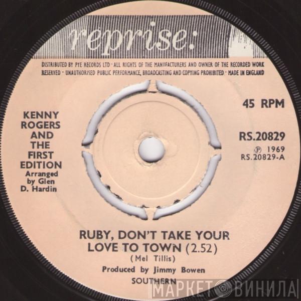 Kenny Rogers & The First Edition - Ruby, Don't Take Your Love To Town